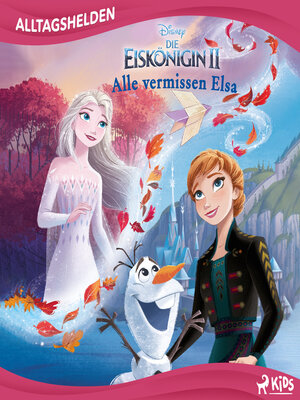 cover image of Disney Alltagshelden--Alle vermissen Elsa
